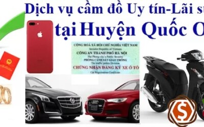 Dịch vụ cầm đồ xe ô tô huyện Quốc Oai nhận cầm cố những loại tài sản nào?